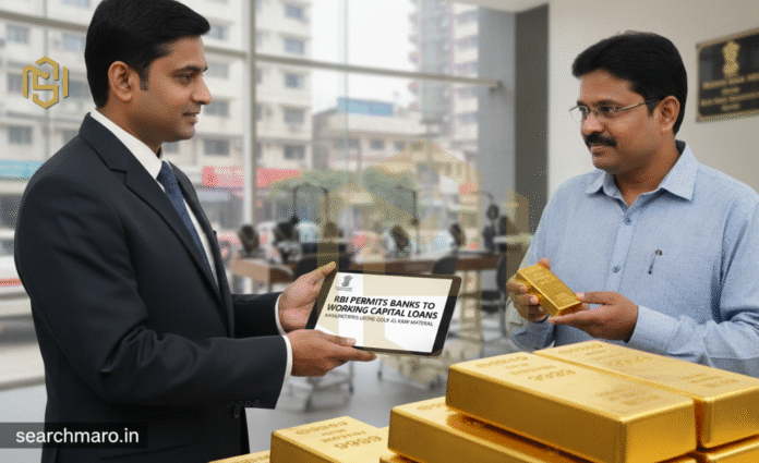 RBI permits banks to grant working capital loans to manufacturers using gold as raw material